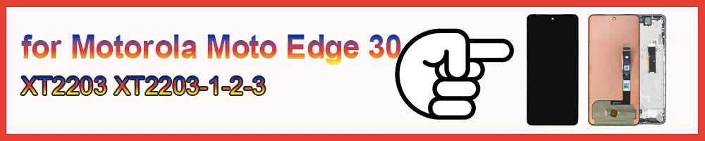 6.7'' LCD for Motorola Moto Edge 30 Ultra XT-2201 2022 LCD Display Touch Screen Digitizer Replacement for Moto Edge 30 Ultra