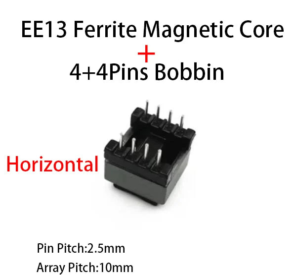 Núcleo Ferrita EE13 PC40 con Bobina Vertical/Horizontal (6/8/10 Pines)