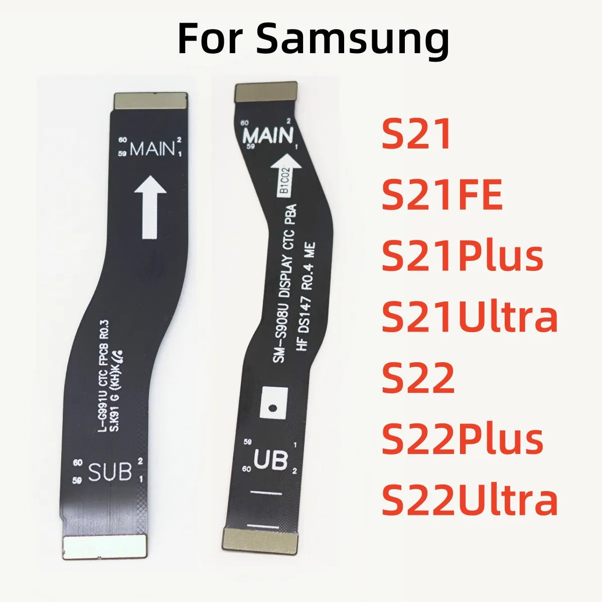 Cable Flex Conector Placa Principal a Pantalla LCD para Samsung Galaxy S21/S21FE/S22 Plus/Ultra