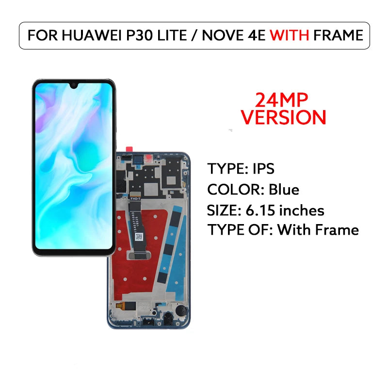 IPS LCD Screen For Huawei P30 Lite LCD Display Touch Screen Digitizer Assembly For Huawei Nova 4e Display Screen Replace Parts