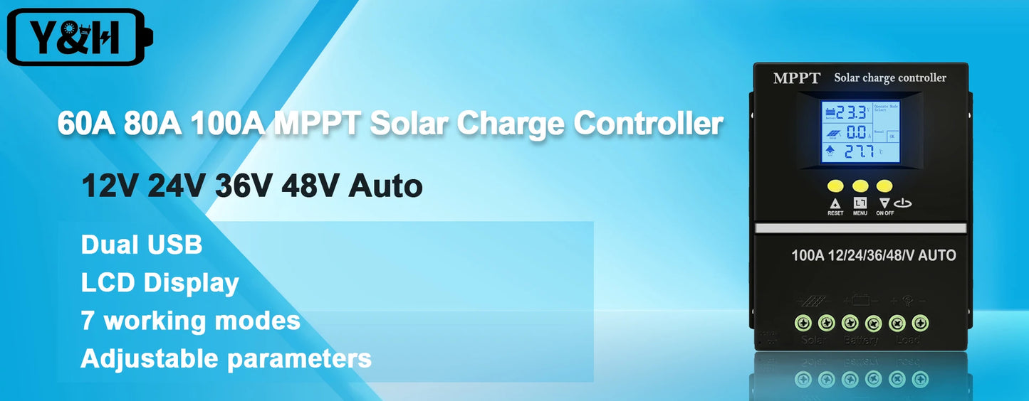 Controlador Carga Solar MPPT Y&H 60A/80A/100A 12V-48V Regulador Inteligente Batería Plomo-Ácido/Litio