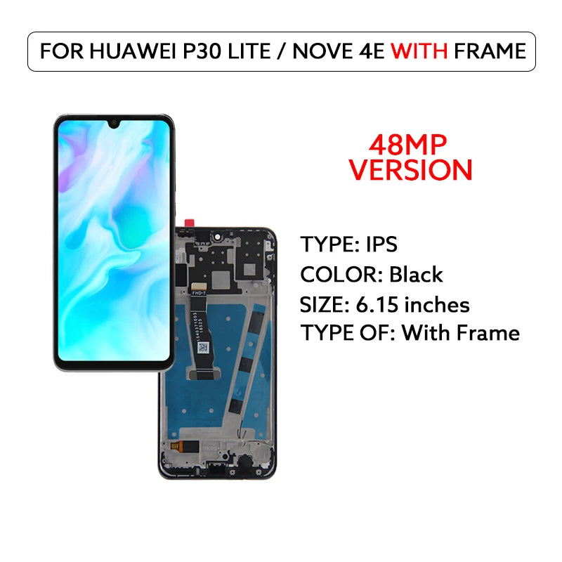 IPS LCD Screen For Huawei P30 Lite LCD Display Touch Screen Digitizer Assembly For Huawei Nova 4e Display Screen Replace Parts
