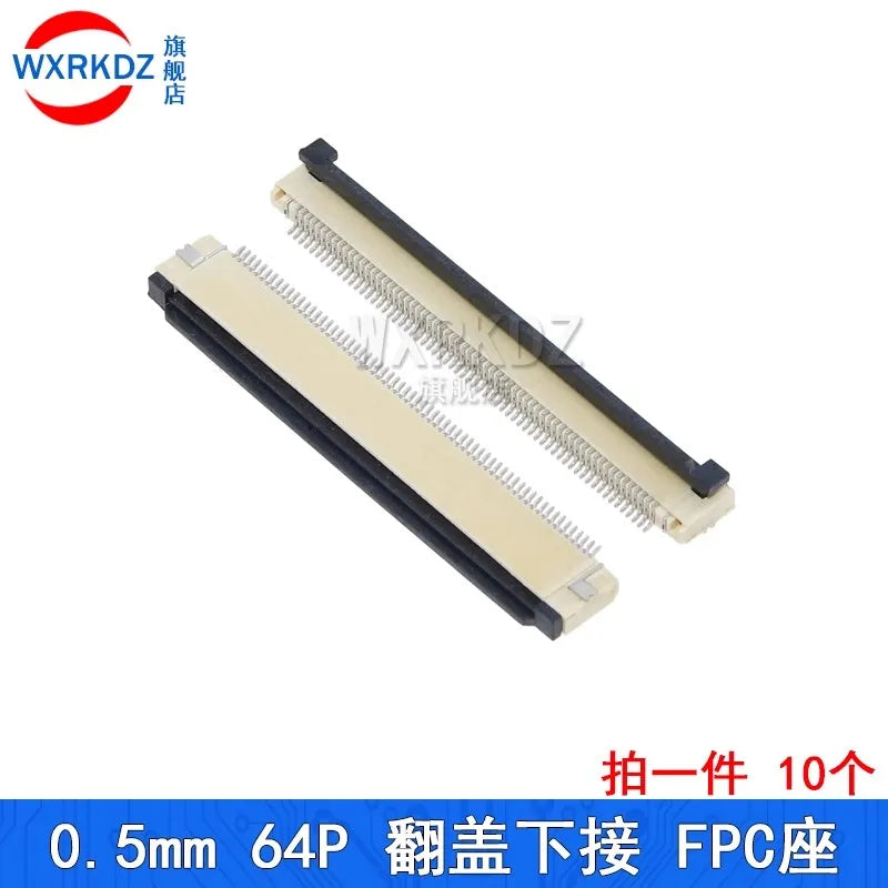 10PCS FFC FPC Connector Flat Cable Socket 0.5MM Adapter 4/5/6/7/8/9/10/12/14/16/18-40P 45/50/54/60/64Pin Down Flip Type Plug Kit
