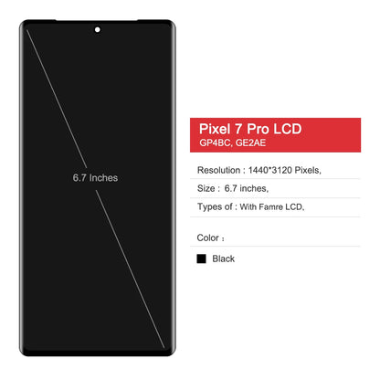Pantalla AMOLED 6.7" con Digitalizador Táctil para Google Pixel 7 Pro (GP4BC/GE2AE) (Reemplazo Ensamblaje)