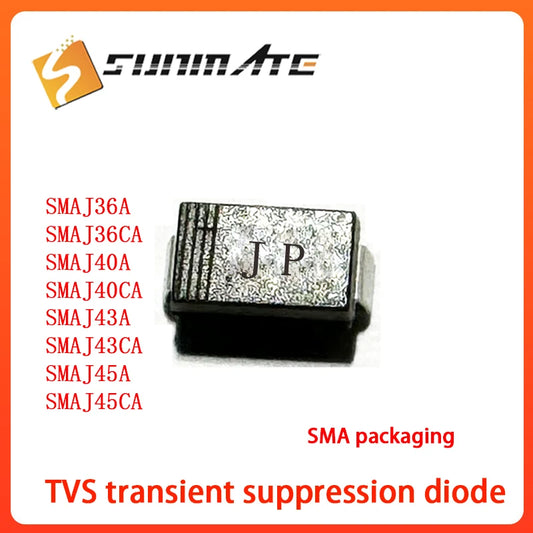 50PCS SMAJ36A SMAJ36CA SMAJ40A SMAJ40CA SMAJ43A SMAJ43CA SMAJ45A SMAJ45CA DO-214AC(SMA) TVS transient suppression diode