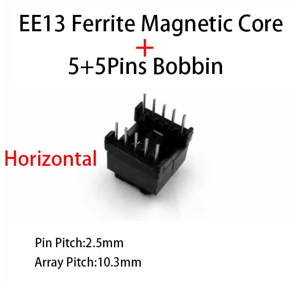 Núcleo Ferrita EE13 PC40 con Bobina Vertical/Horizontal (6/8/10 Pines)