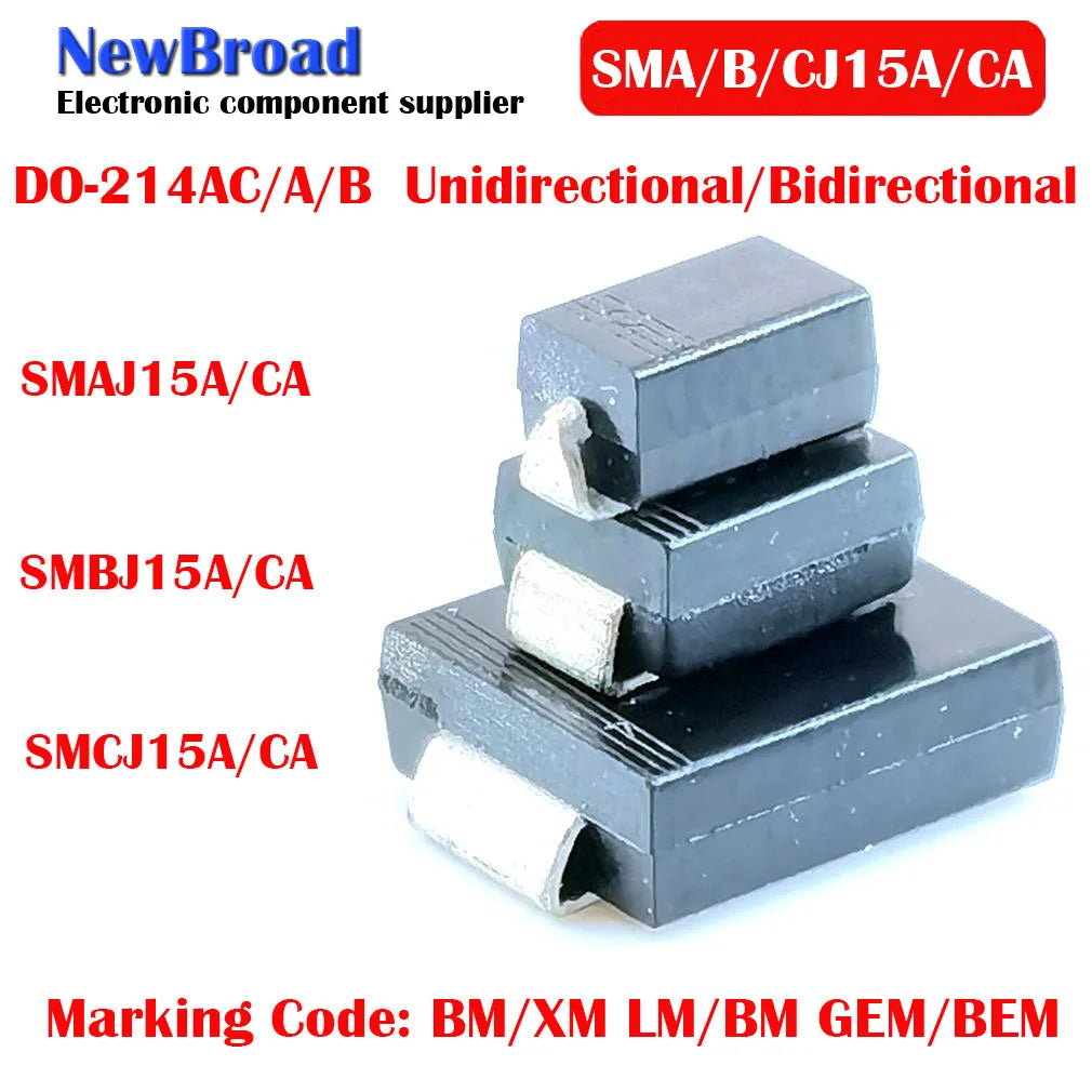 10PCS SMD TVS Diode Unidirectional SMAJ15A BM SMBJ15A LM SMCJ15A GEM Bidirectional SMAJ15CA XM SMBJ15CA BM SMCJ15CA BEM DO-214A
